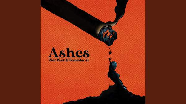 Ashes Lyrics - Zior Park