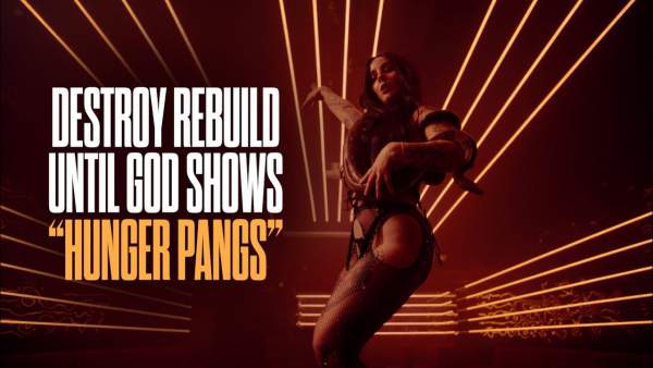 Hunger Pangs Lyrics - Destroy Rebuild Until God Shows