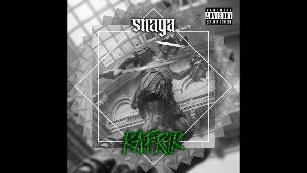KAFRIK LYRICS - SNAGA
