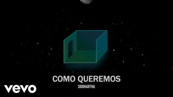 Como Queremos Lyrics - Siddhartha