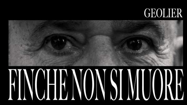 FINCHÉ NON SI MUORE Lyrics (English Translation) - Geolier