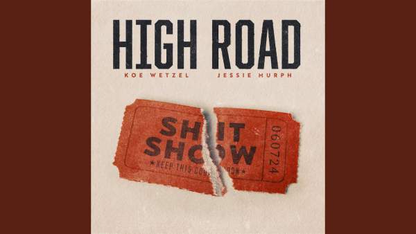 High Road Lyrics - Koe Wetzel
