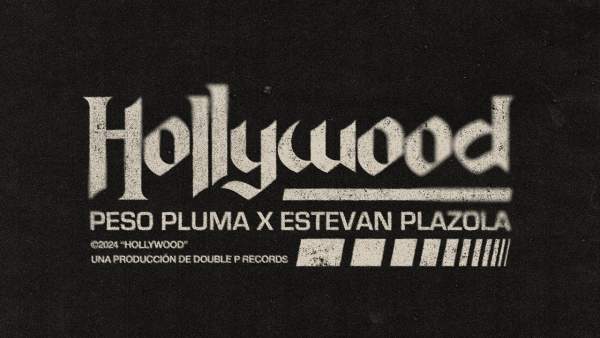 HOLLYWOOD LYRICS - PESO PLUMA
