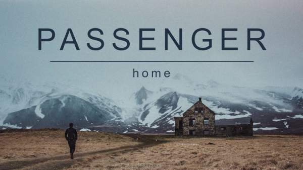 Home Lyrics - Passenger