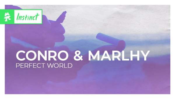 Perfect World Lyrics - Conro, Marlhy