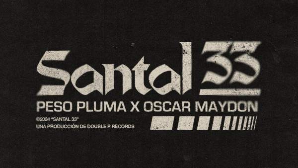 SANTAL 33 LYRICS - PESO PLUMA