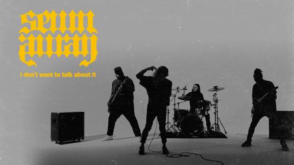 I Don't Want To Talk About It Lyrics - Sewn Away
