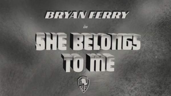 She Belongs To Me Lyrics - Bryan Ferry