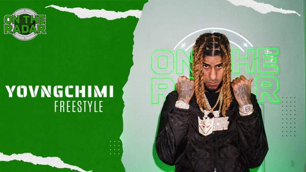 YOVNGCHIMI "On The Radar" Freestyle Lyrics (English Translation) - On The Radar