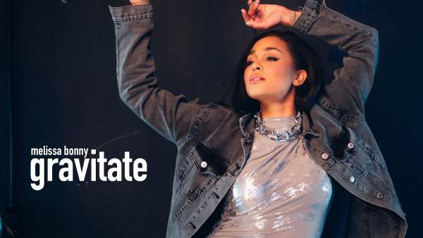 Gravitate Lyrics - Melissa Bonny