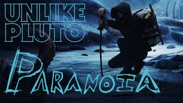 PARANOIA LYRICS - UNLIKE PLUTO