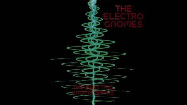 The Electric Gnome Dance Lyrics - The Electro Gnomes