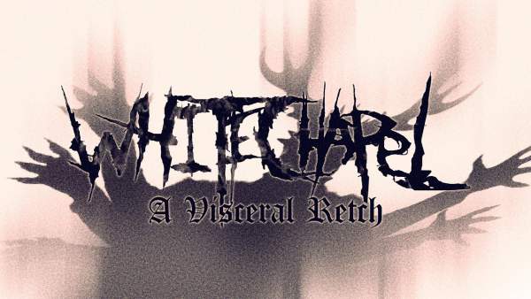 A Visceral Retch Lyrics - Whitechapel