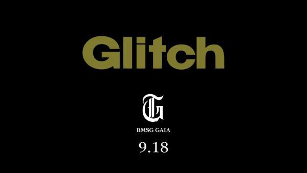 GLITCH LYRICS - BMSG GAIA