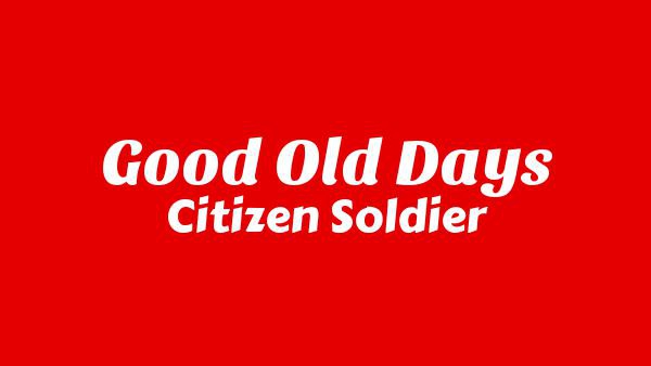 Good Old Days Lyrics - Citizen Soldier