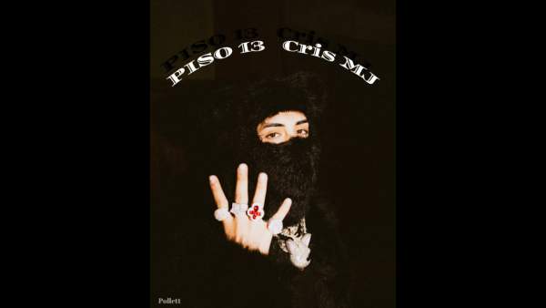 Piso 13 Lyrics - Cris Mj