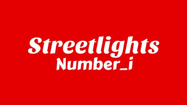 Streetlights Lyrics - Number_i