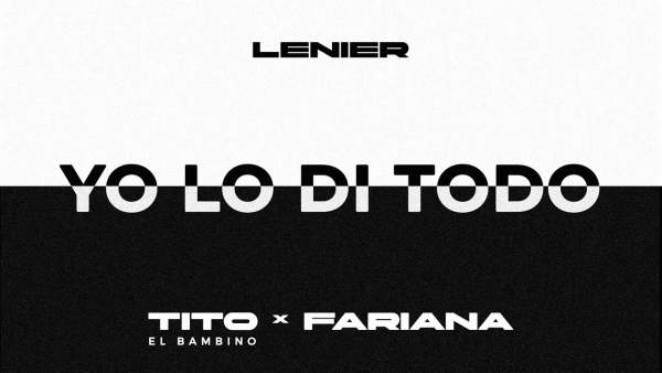 Yo Lo Di Todo Lyrics - Lenier