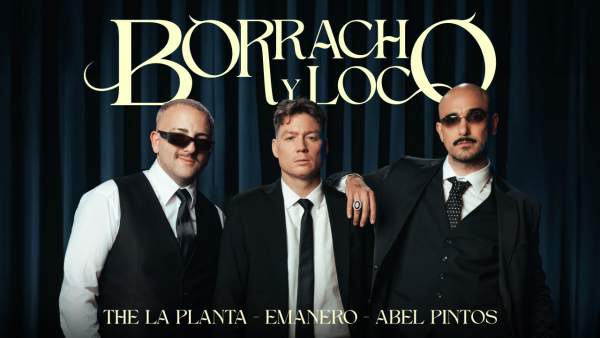 BORRACHO Y LOCO Lyrics (English Translation) - Emanero, Abel Pintos, The La Planta