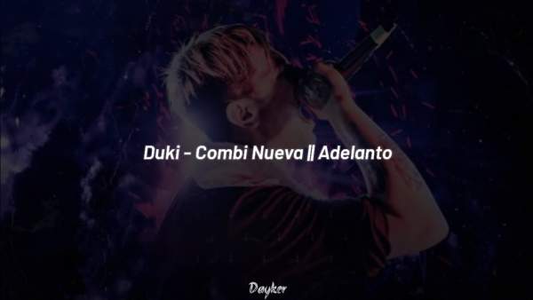 Combi Nueva Lyrics - Duki