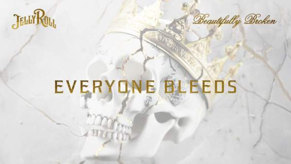 Everyone Bleeds Lyrics - Jelly Roll