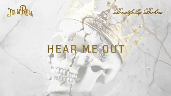 Hear Me Out Lyrics - Jelly Roll