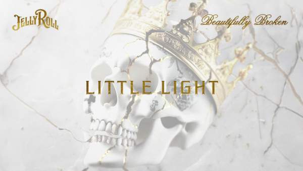 Little Light Lyrics - Jelly Roll