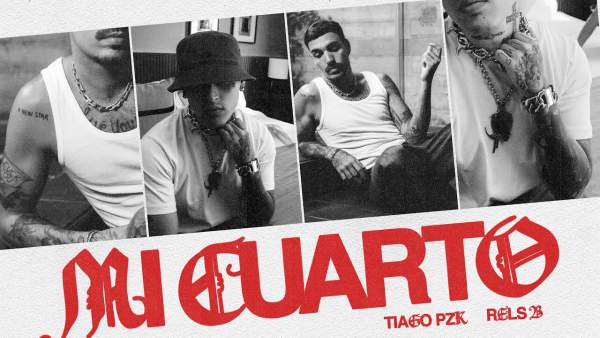 Mi Cuarto Lyrics - Tiago PZK & Rels B