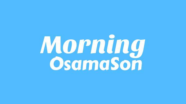 Morning Lyrics - OsamaSon
