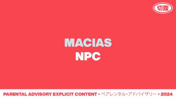 NPC LYRICS - MACIAS