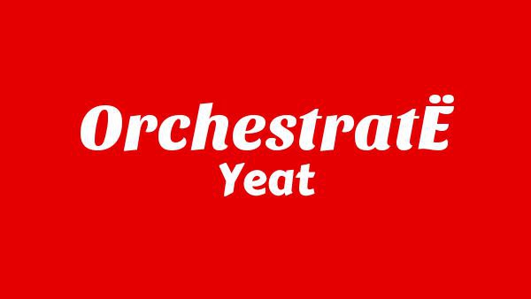 ORCHESTRATË Lyrics - Yeat