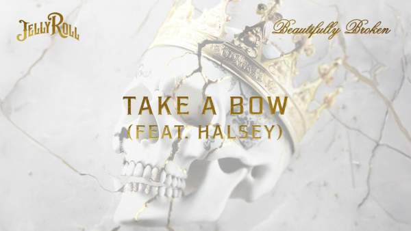 Take A Bow Lyrics - Jelly Roll, Halsey