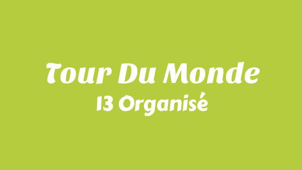 Tour Du Monde Lyrics - 13 Organisé