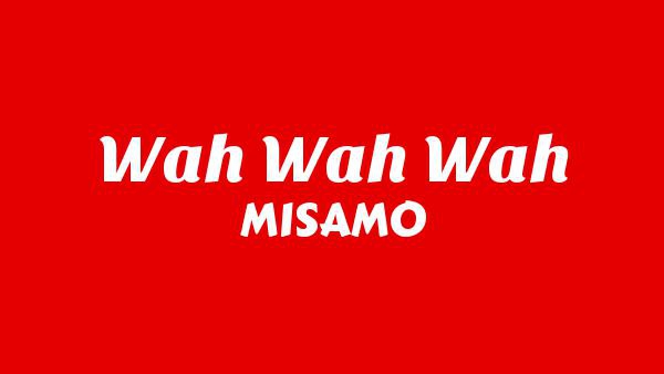Wah Wah Wah Lyrics - MISAMO