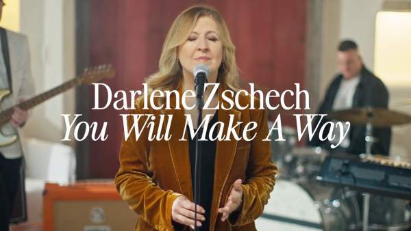You Will Make A Way Lyrics - Darlene Zschech
