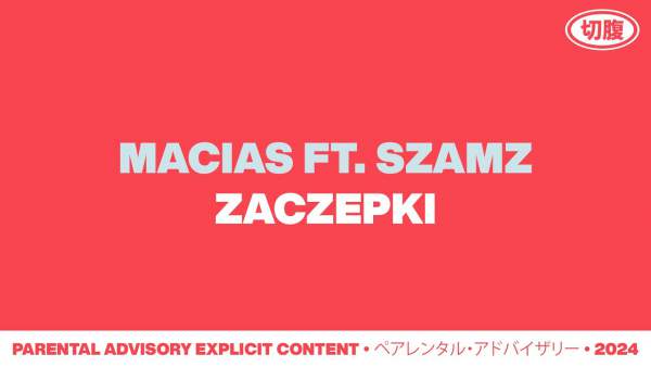 ZACZEPKI Lyrics - Macias