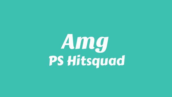 AMG Lyrics - PS Hitsquad