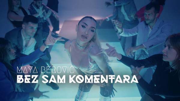 Bez sam komentara Lyrics - Maya Berović