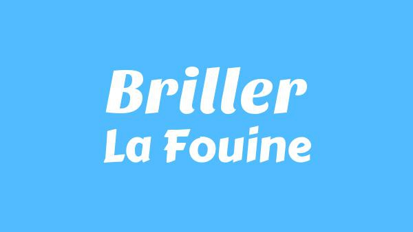 Briller Lyrics - La Fouine