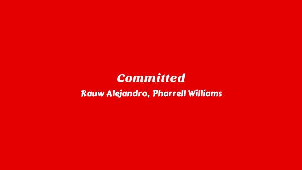 Committed Lyrics - Rauw Alejandro