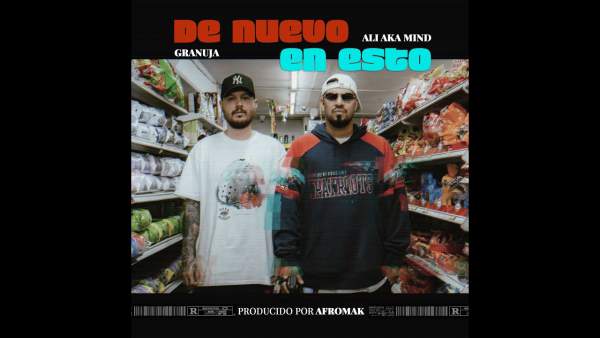 De nuevo en esto Lyrics - Ali Aka Mind, Granuja, Afromak