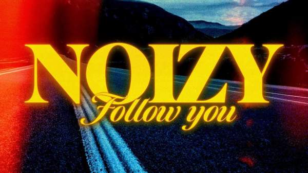 Follow You Lyrics - Noizy