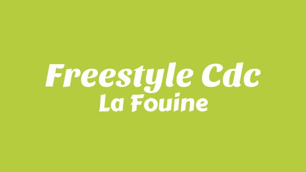 Freestyle CDC Lyrics - La Fouine