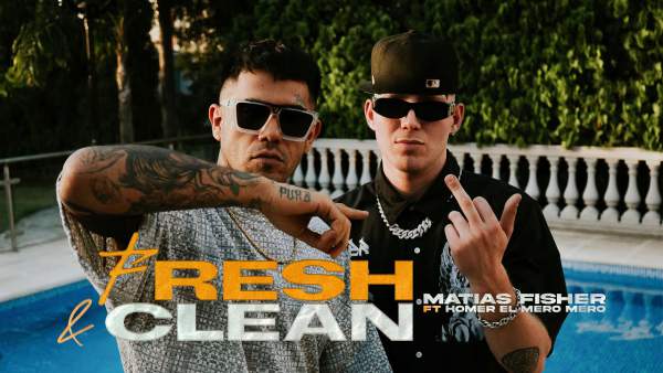 FRESH & CLEAN Lyrics - Matias Fisher, Homer el Mero Mero