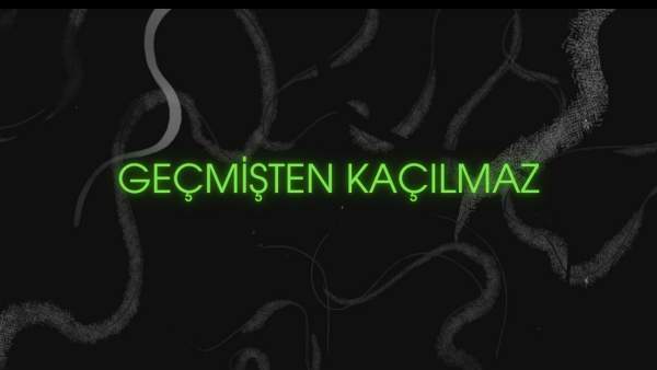 Geçmişten Kaçılmaz Lyrics - Adamlar