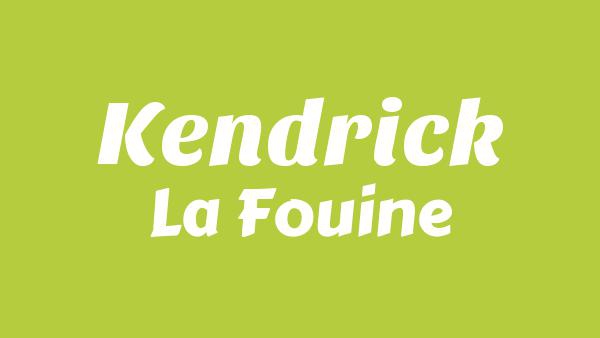 Kendrick Lyrics - La Fouine