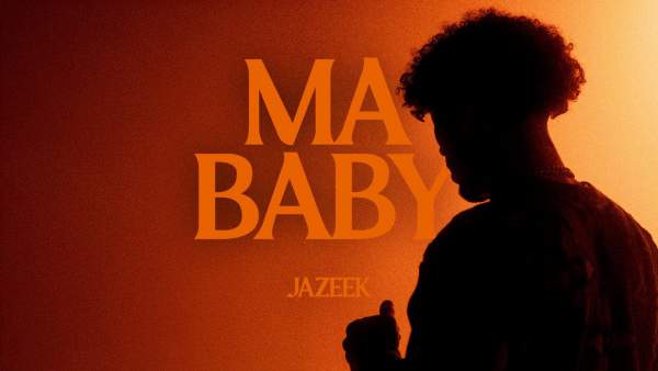 Ma Baby Lyrics - Jazeek