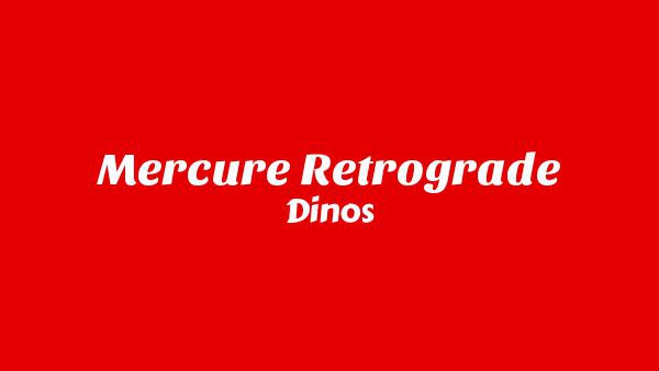 MERCURE RETROGRADE Lyrics - Dinos