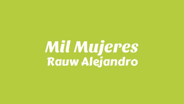 Mil Mujeres Lyrics - Rauw Alejandro