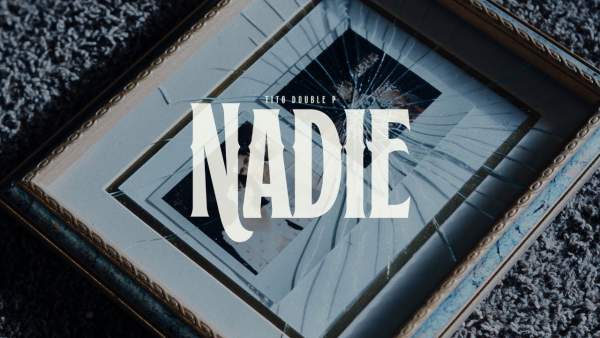 NADIE Lyrics (English Translation) - Tito Double P